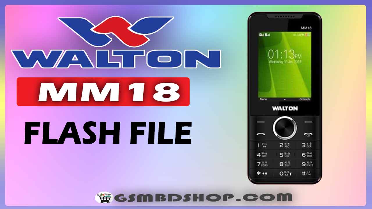 Walton-Olvio-MM18-Flash-File-Without-Password-(Stock-Firmware)---Gsmbdshop