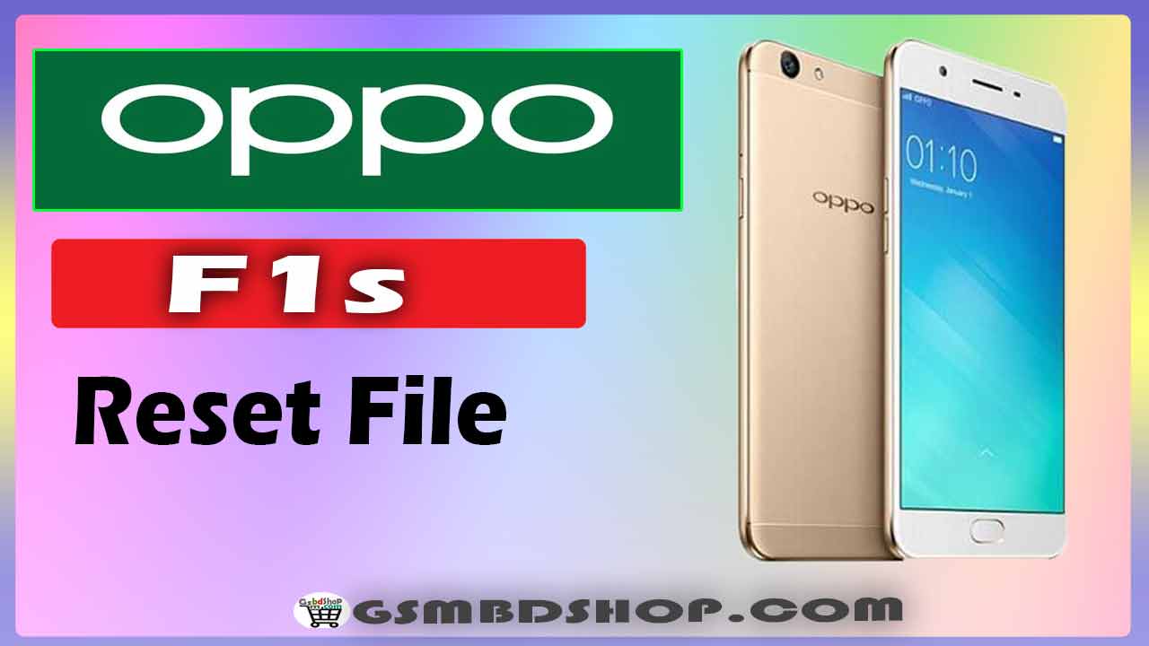 Oppo-F1s-Pattern-Password-Unlock-Reset-Hardreset-File-Without-Password-Google