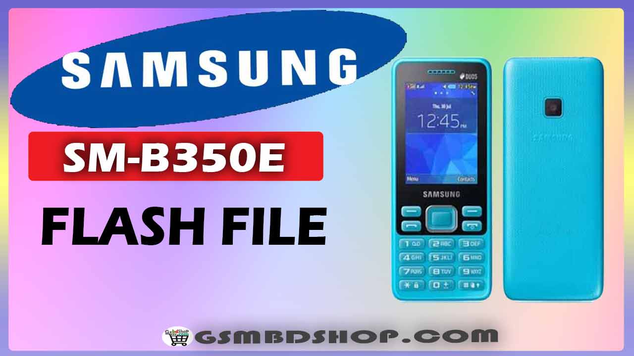 samsung-b350E-flash-file-stock-rom-firmware-gsmbdshop