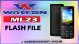 WALTON ML23 FLASH FILE WITHOUT PASSWORD (STOCK FIRMWARE) GSMBDSHOP
