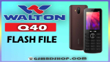 Walton Olvio Q40 Flash File Without Password (Stock Rom Firmware) Gsm Bd Shop
